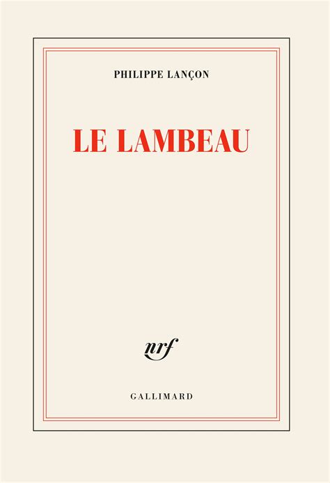 chloe philippe lancon|Le Lambeau — Wikipédia.